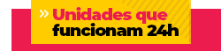 PraCegoVer: banner com fundo rosa e caixa em amarelo com o texto Unidades que funcionam 24h.